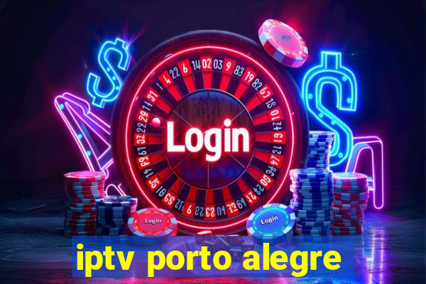 iptv porto alegre